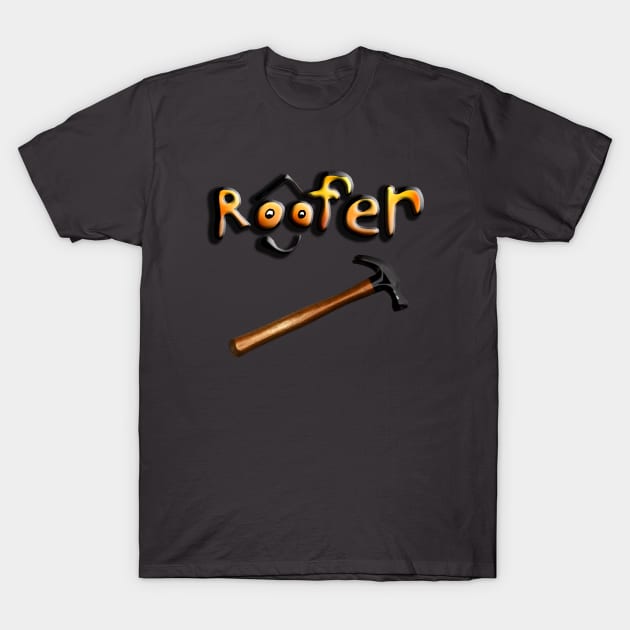 Roofer T-Shirt by IanWylie87